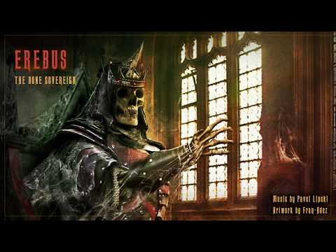 Pavel Lipski - Erebus, the Bone Sovereign (Official Audio)