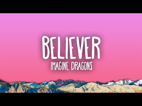 Imagine Dragons - Believer