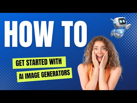 How to Get Started with AI Image Generators