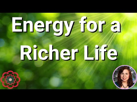 Energy for a Richer Life