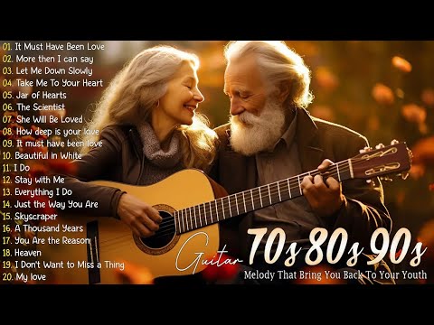 Best Love Songs of the 70s, 80s, 90s - 50 Inspiring Romantic Guitar Tracks