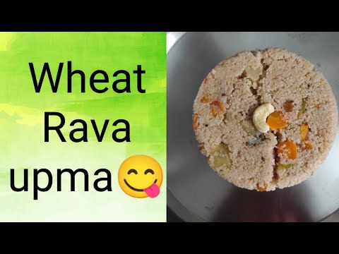 Wheat Rava Upma Recipe 😋|Healthy Breakfast Recipe 😋Easy Tasty Breakfast/Dinner Recipe 😋