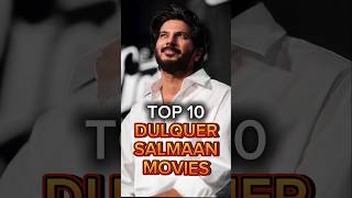 Top 10 Dulquer Salmaan Movies #dulquersalmaan #dq #malayalam #southindianmovies #indiancinema #short