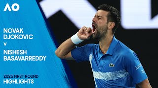 Novak Djokovic v Nishesh Basavareddy Highlights | Australian Open 2025 First Round