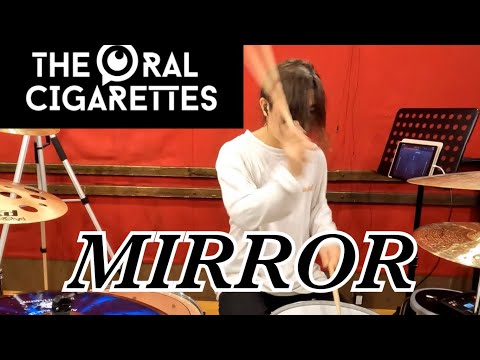 MIRROR / THE ORAL CIGARETTES 叩いてみた