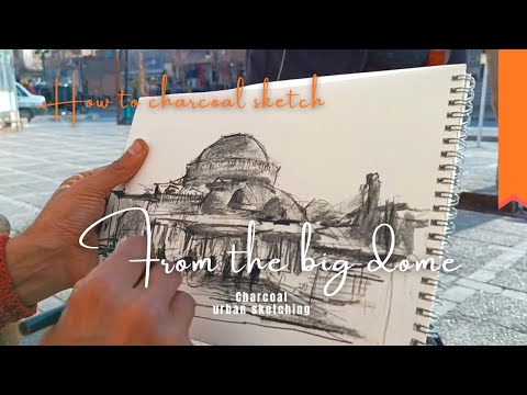 How to charcoal sketch from the big dome and surrounding