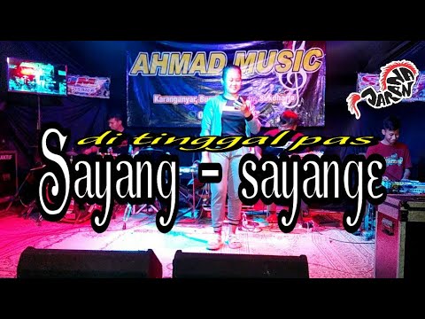 Di tinggal pas sayang sayange - Cipt. Arya Satria - Nanda Cover Ahmad Musik - SDM Audio Sound