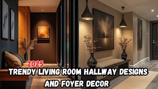 Amazing Entryway Decorating Ideas 2025 Trendy Modern Living Room Hallway Designs and Foyer Decor