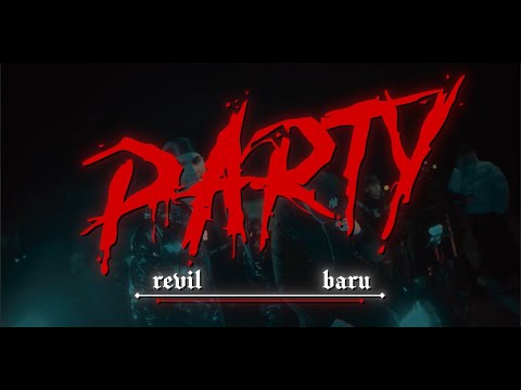 REVIL, Baru & KosmoKrew - PARTY (Official Video)