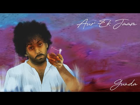 Aur Ek Jaam - Gunda | Allah Rakha LP | Azadi Records | Lyric Video