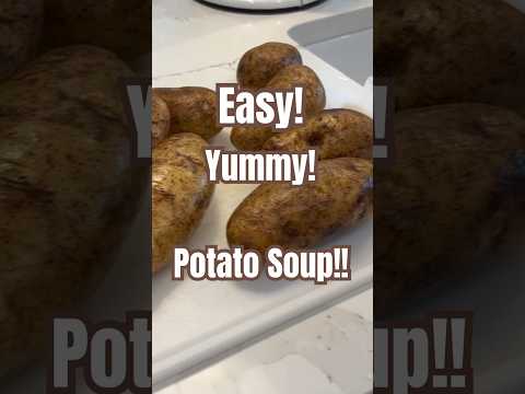 Quick Easy Potato Soup! Cook With Me! #easyrecipe #cookingshorts #shortfeed