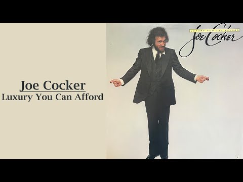 Joe Cocker - Luxury You Can Afford (Full Album Vinyl)