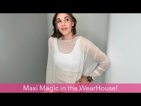 Maxi Magic in the WearHouse