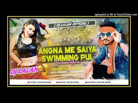 Angna_Me_Saiya_Swimming_Pul_Banwaiha___Trending_Bhojpuri_Dj_Song_2024___DjGautam_Jaiswal(128k)