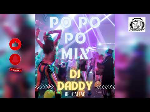 PO PO PO MIX - DJ DADDY