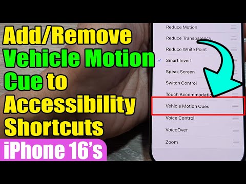 🚗📱 How to Add/Remove Vehicle Motion Cue to Accessibility Shortcuts on iPhone 16/16 Pro Max 🛠️ iOS 18