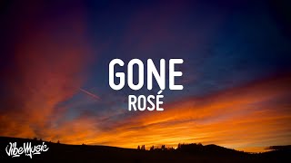 ROSÉ - GONE (Lyrics)