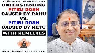 Pitru Dosh: Rahu vs. Ketu – Understanding the Karmic Burden & Powerful Remedies #pitrudosh #rahu