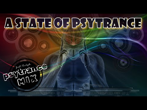 A State of Psytrance - Just Ralph | Psytrance Mix