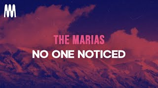 The Marias - No One Noticed (Lyrics)