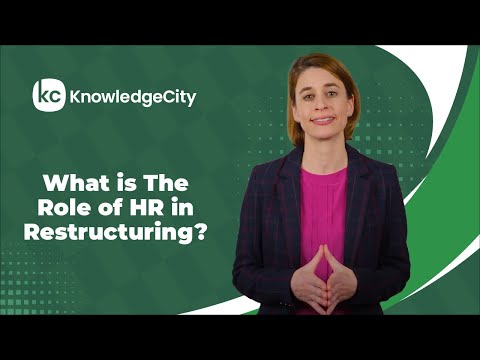 What is The Role of HR in Restructuring? | KnowledgeCity