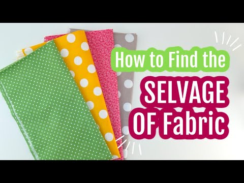 How to Find the Selvage of Fabric