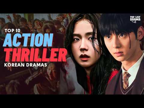 Top 10 Action Thriller Kdramas Today