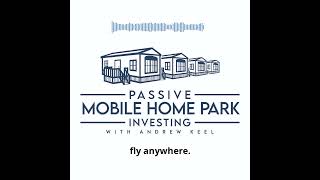 Mobile Home Park Investing Podcast - New Episode Alert 🎉