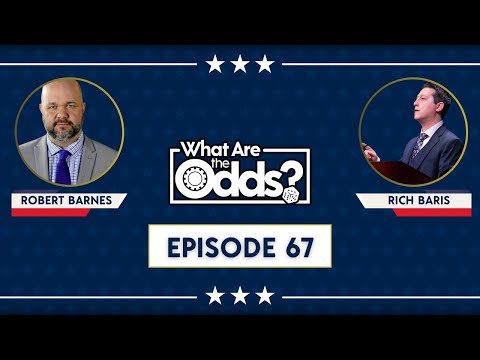 Barnes and Baris Episode 67: What Are the Odds?