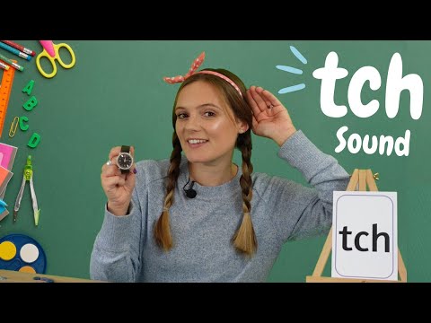 'tch' Sound | Learn Phonics | 'tch' words | Learn to Read | British Teacher | Trigraph