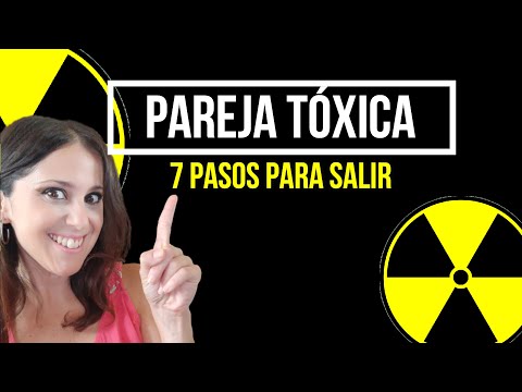 Cómo Salir de una Relación TÓXICA/ 7 Pasos ¡MÉTODO PROBADO!