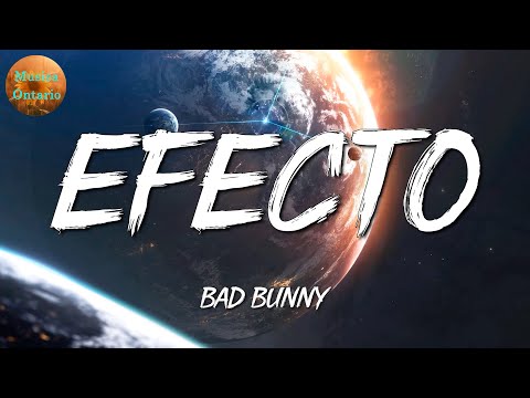 ♩ Bad Bunny - Efecto | Chencho Corleone, Buscabulla (Letra\Lyrics)