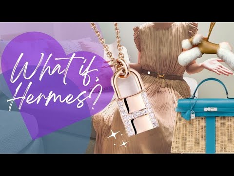 WHAT IF, HERMÈS?