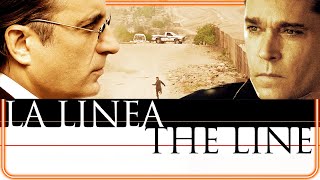 The Line | FREE FULL MOVIE | Ray Liotta | Andy Garcia | Esai Morales | Armand Assante | Danny Trejo