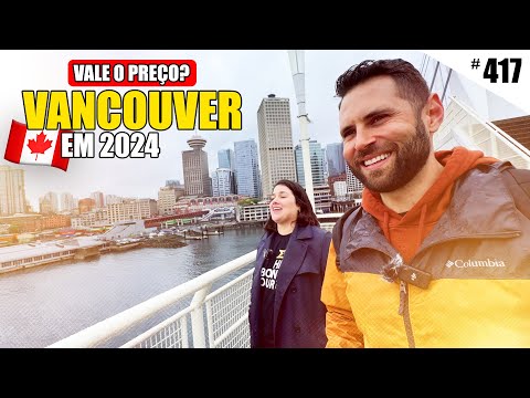 Melhor LUGAR do CANADÁ? VANCOUVER ainda VALE A PENA? Tour por DOWNTOWN #417