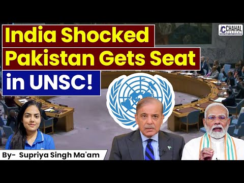 India Stunned: Pakistan Secures UNSC Seat—What It Means for India!