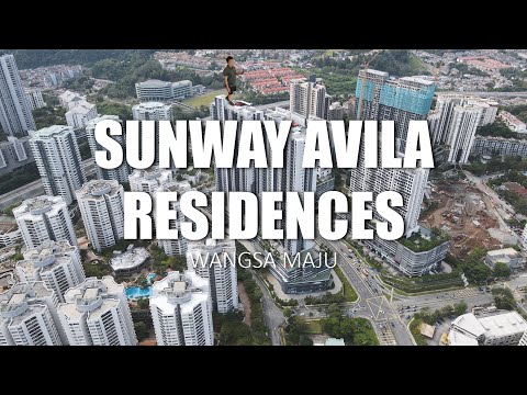 PROPERTY REVIEW #330 | SUNWAY AVILA RESIDENCES, WANGSA MAJU