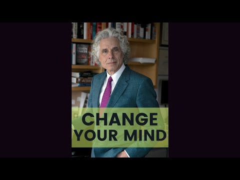 Changing your Mind is a Sign of Rationality | Dr. Steven Pinker