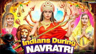 Indians During Navratri || Indian Festival || Rinki Chaudhary