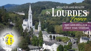 Lourdes, France Travel guide: Miracles and Beauty | Information for First time Visitors