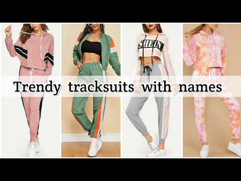 Types of tracksuits with names • Trendy tracksuits for girls • STYLE POINT