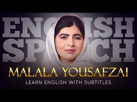 ENGLISH SPEECH | MALALA: Fight for Education (English Subtitles)