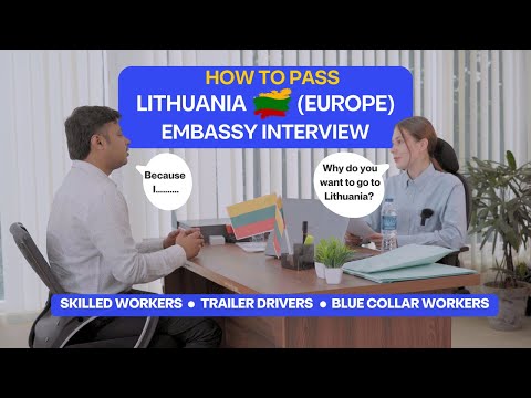 How To Pass Embassy Interview? #lithuaniajob #workvisa