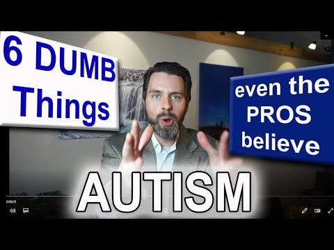 Dr. Service:  6 DUMB Things Even Professionals Believe about AUTISM