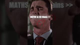 MATHS in JEE mains☠️ | MOTIVATION kaksha