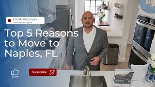 Top 5 Reasons to move to Naples FL