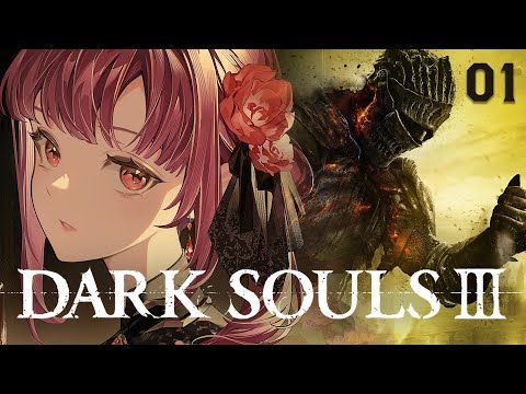 【DARK SOULS III】the third one (part 1) #calliolive