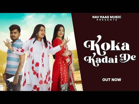 Koka Kadai de | Full Video | Varsha Jamwal | New Dogri Himachali Song 2024