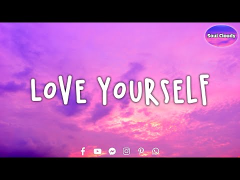 Love Yourself 💌 English Chill Songs Playlist - Best Popular Songs Of 2023