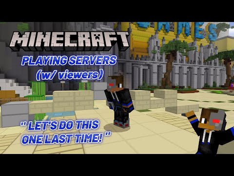 Minecraft - LET'S PLAY MORE SEVRERS (w/ viewers)